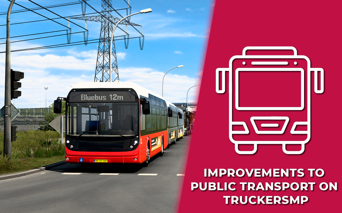 Improvements To Public Transport On TruckersMP - Trucky - The Virtual ...